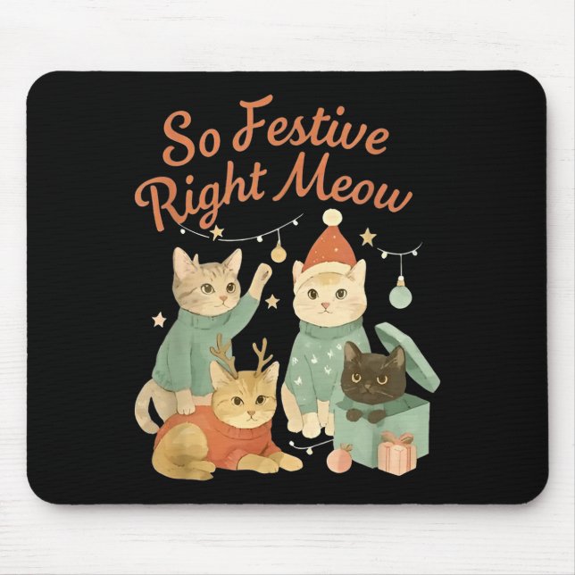 Mousepad So Festive Right Meow Funny Christmas Santa Cat  (Frente)