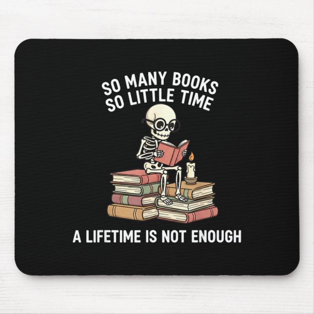 Mousepad So Many Books Little Time Skeleton Reader  (Frente)