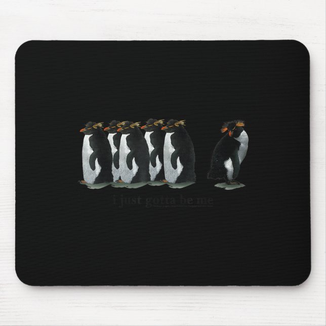 Mousepad Só Preciso Ser Eu Pinguim - Pinguins De Rockhopper (Frente)