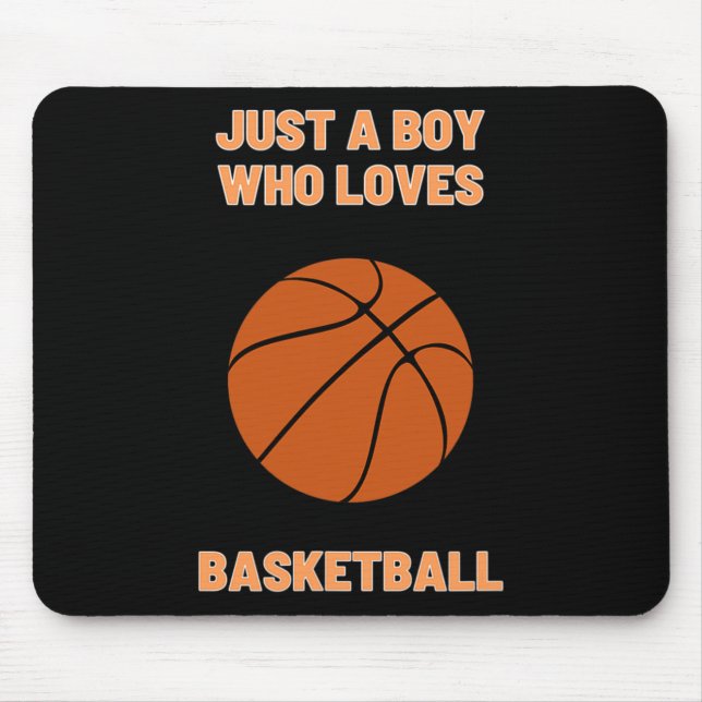 Mousepad Só Um Menino Que Ama O Basquete De Basquete (Frente)
