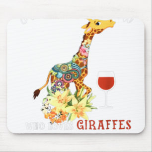 Mousepad Só Uma Mulher Que Ama Girafas E Bebe Vinho.