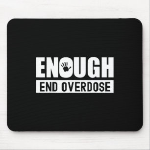 Mousepad Sobredosagem Mês de consciência Excesso de sobredo