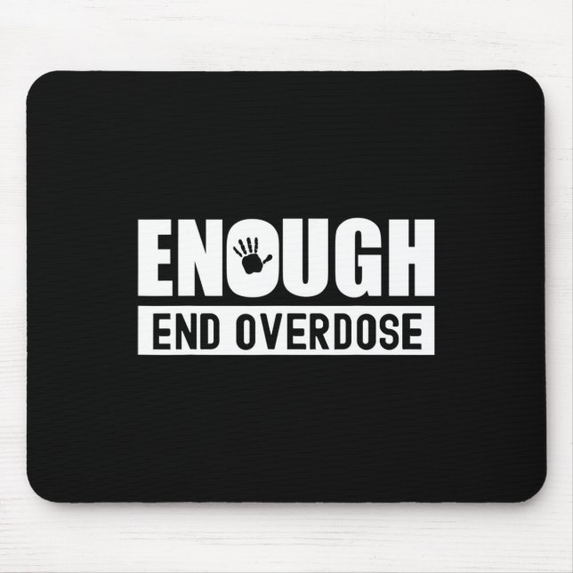 Mousepad Sobredosagem Mês de consciência Excesso de sobredo (Frente)