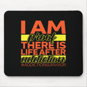 Mousepad Sobrevivência vício Eu Sou Prova De Que Há Vida De