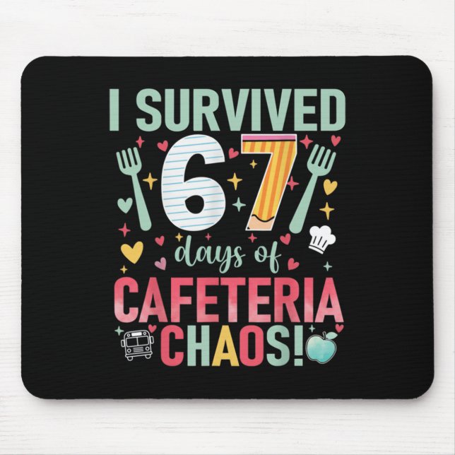 Mousepad Sobrevivi a 67 Dias de Caos na Cafeteria Senhora d (Frente)