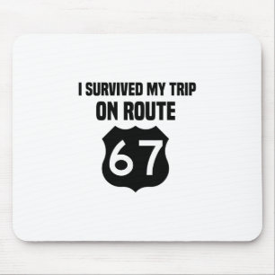 Mousepad Sobrevivi à Minha Viagem na Rota 67