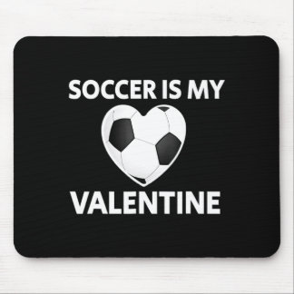 Mousepad Soccer Is My Valentine Valentines Day Soccer Play 