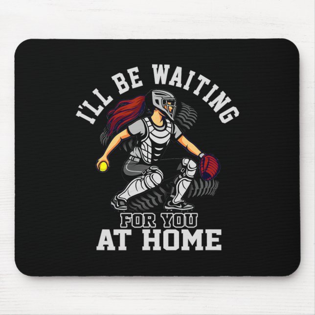 Mousepad Softll Catcher Waiting At Home Funny Sports Design (Frente)