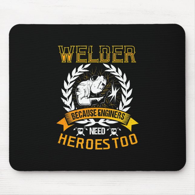 Mousepad Soldadura Porque Engenheiros Precisam De Heróis Ta (Frente)