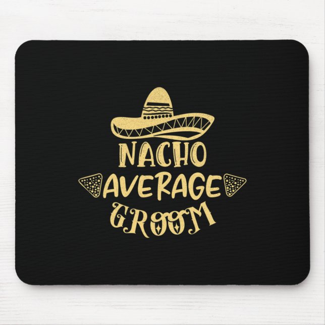 Mousepad Solteiro Nacho Média Nacho do Padrinho de casament (Frente)