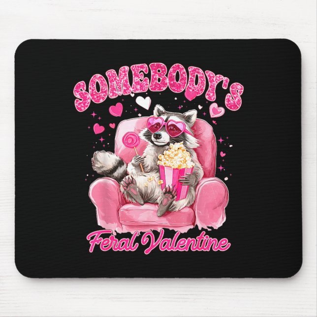 Mousepad Somebody's Feral Valentine Cute Raccoon Xoxo Valen (Frente)