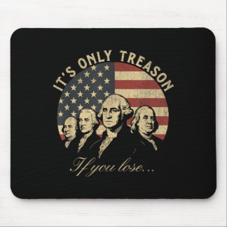 Mousepad Somente Traição Se Perder Patriótico 4 de Julho de