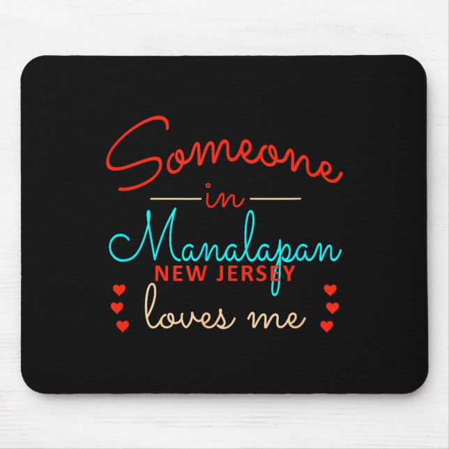 Mousepad Someone In Mapan New Jersey Loves Me  (Frente)