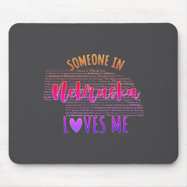 Mousepad Someone In Nebraska Loves Me Map Baby  (Frente)