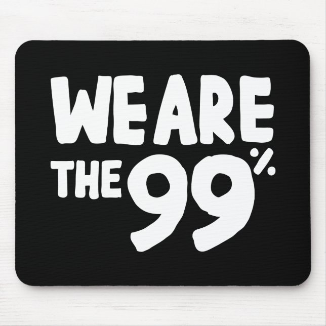 Mousepad Somos os 99% (Frente)