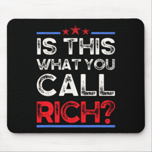 Mousepad Somos Ricos Ainda É Isso O Que Você Chama de Rico,