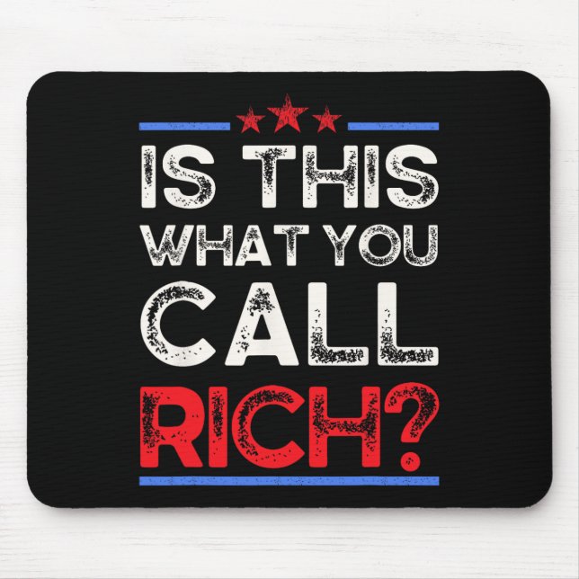 Mousepad Somos Ricos Ainda É Isso O Que Você Chama de Rico, (Frente)
