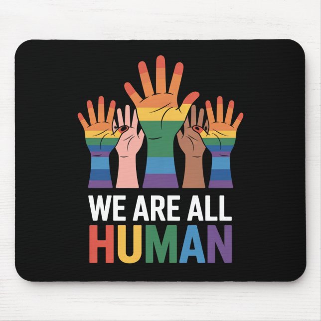 Mousepad Somos Todos Humanos, Gritos LGBTQ LGBT, Levantando (Frente)