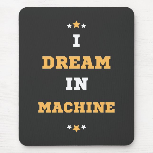 Mousepad Sonho na Máquina (Frente)