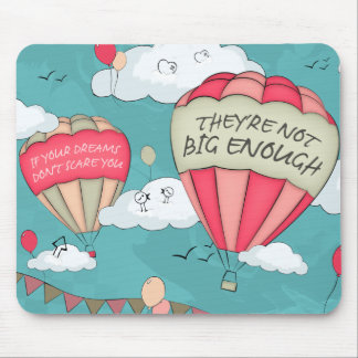 Mousepad Sonhos grandes