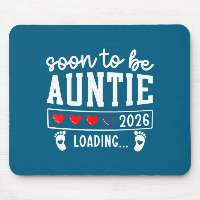 Mousepad Soon To Be Auntie 2026 Loading Pregnancy Announcem (Frente)