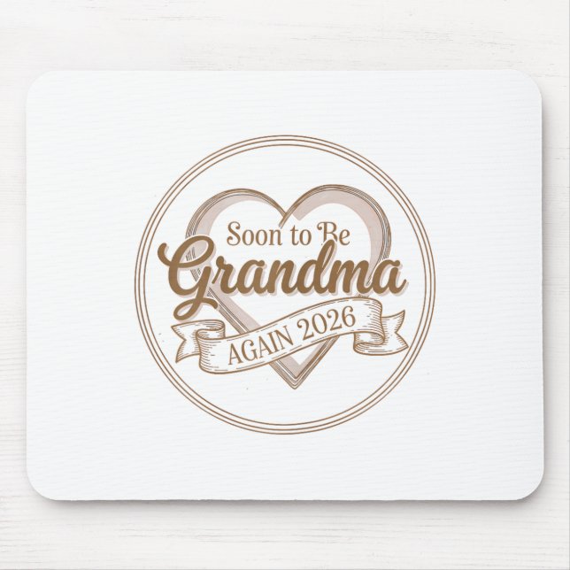 Mousepad Soon To Be Grandma Again 2026 Loading Pregnancy An (Frente)