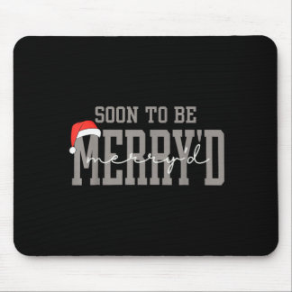 Mousepad Soon To Be Merryd Funny Engaged Couples Matching
