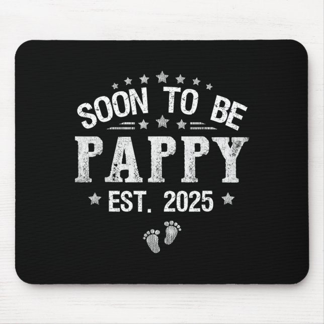 Mousepad Soon To Be Pappy Est.2025 Father's Day Promoted To (Frente)