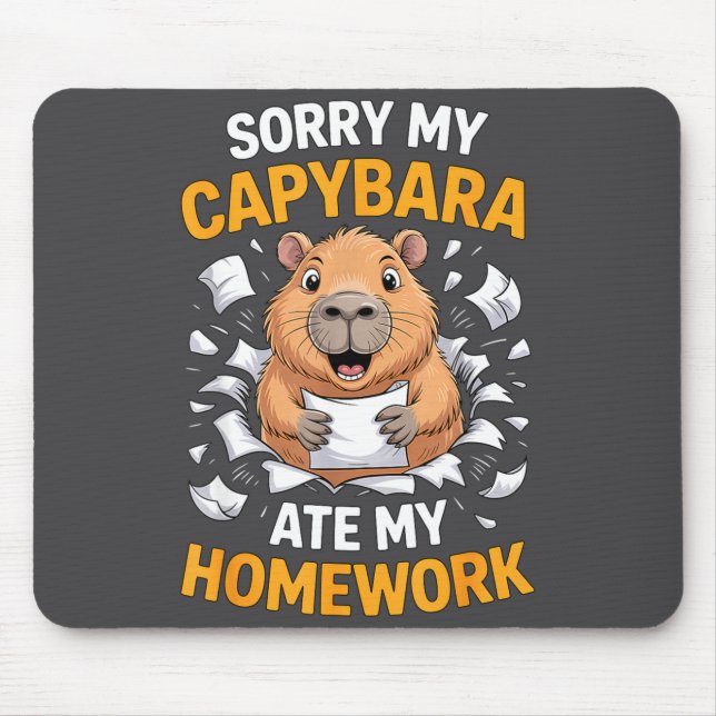 Mousepad Sorry My Capybara Ate My Homework Funny Rodent  (Frente)