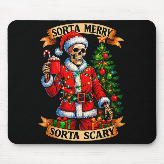 Mousepad Sorta Merry Sorta Y Christmas Funny Skeleton Xmas  (Frente)