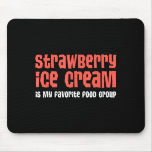 Mousepad Sorvete De Morango É Meu Grupo Alimentar Favorito