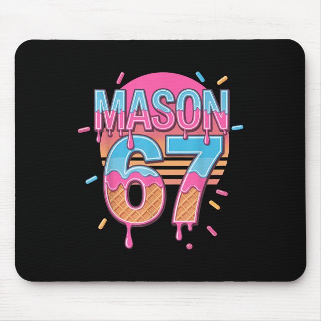 Mousepad Sorvete Mason 67 Meme Bysebyll Drip  (Frente)