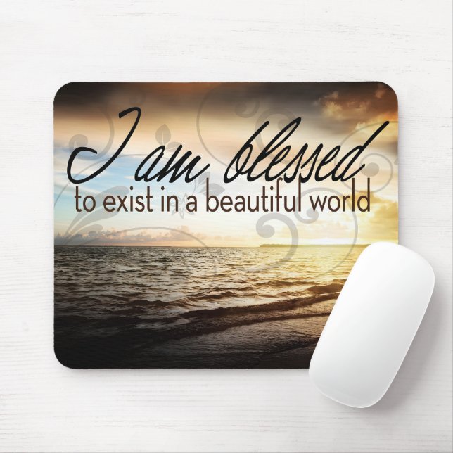 Mousepad "Sou abençoado por existir" Afirmação de Motivação (Com mouse)
