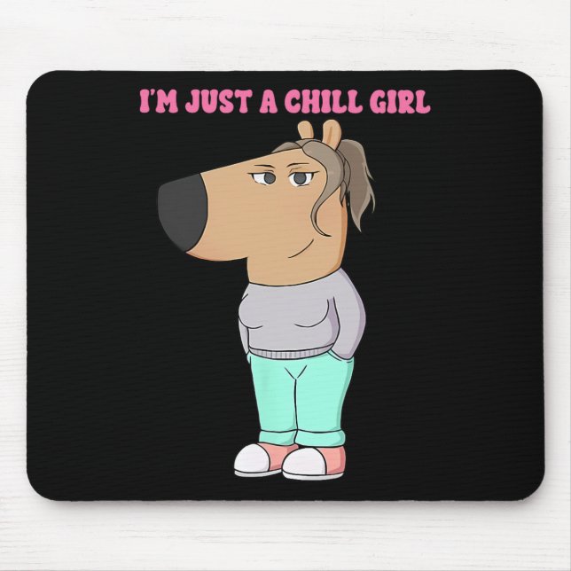 Mousepad Sou apenas uma garota chill Meme Engraçado (Frente)