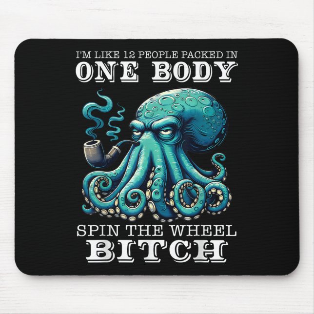 Mousepad Sou como 12 Pessoas Empacotadas em um Corpo Girar  (Frente)