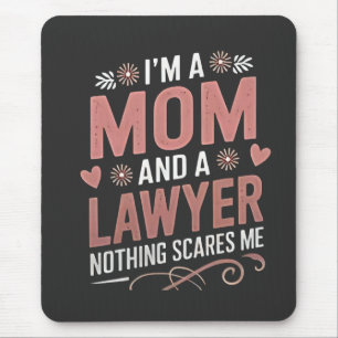 Mousepad Sou mãe e advogado, nada me assusta