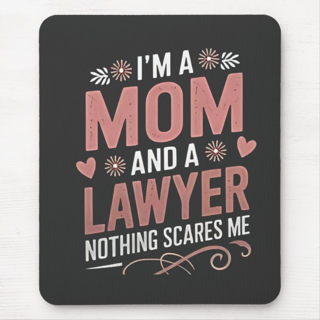 Mousepad Sou mãe e advogado, nada me assusta (Frente)