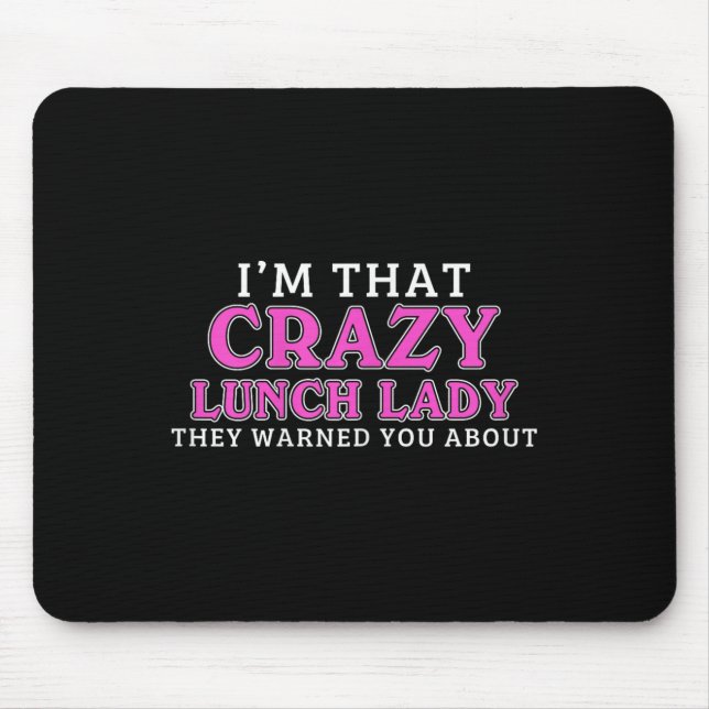 Mousepad Sou O Trabalhador De Cafeteria Da Escola De Almoço (Frente)