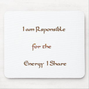 Mousepad Sou responsável pela energia que partilho.png