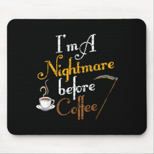 Mousepad Sou um Antes do Café Engraçado Assustador Hallowee