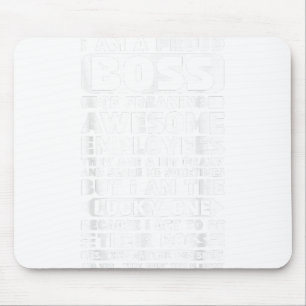 Mousepad Sou um Chefe Orgulhoso de Empregados Admiráveis.
