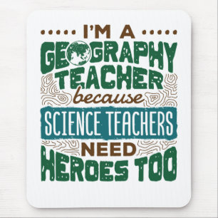 Mousepad Sou um professor de Geografia, Engraçado Heroes.
