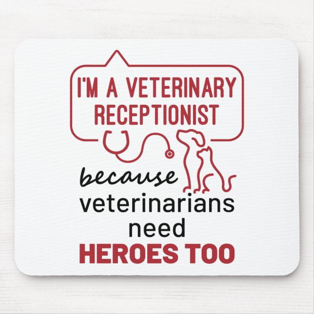 Mousepad Sou um Recepcionista Veterinário, porque citei Her (Frente)