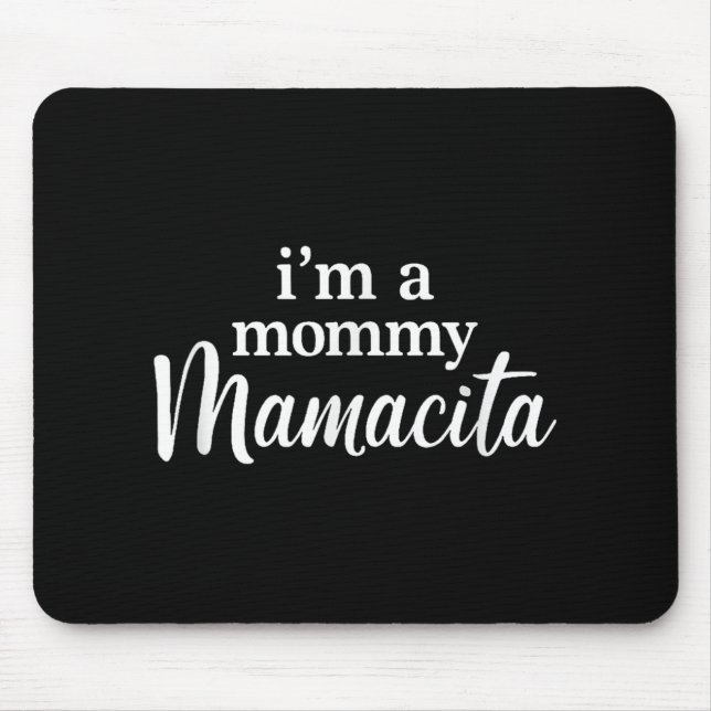 Mousepad Sou Uma Mamãe Mamacita Engraçada Huda Amor Inspira (Frente)