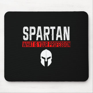 Mousepad Spartan, Qual É A Sua Profissão, Gym Orgulhoso Spa