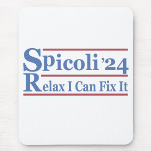 Mousepad Spicoli 24 Relaxe Posso Consertá-Lo Engraçado Elei