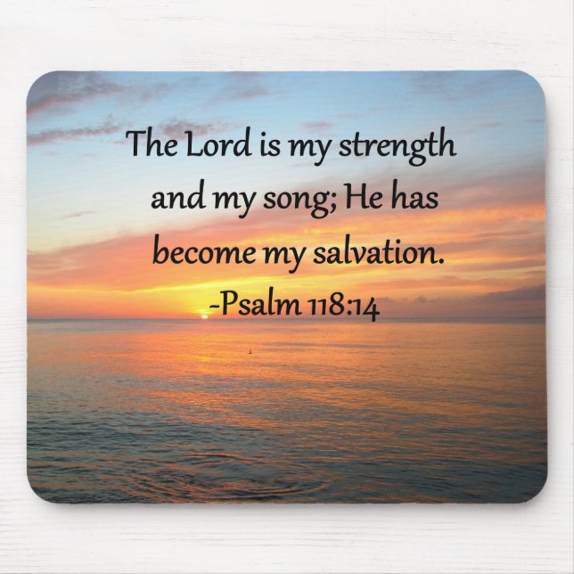 MOUSEPAD SPIRITUAL PSALM 118:14 DESIGN DE FOTO SUNRISE (Frente)