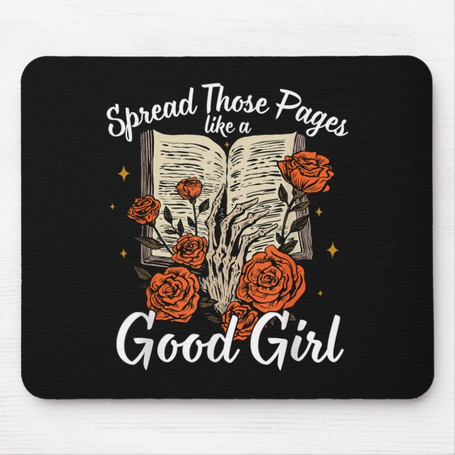 Mousepad Spread Those Pages Like A Good Girl Dark Romance S (Frente)