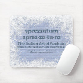 Mousepad SPREZZATURA: A ARTE ITALIANA DA MODA-BlueDenim