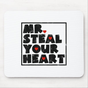 Mousepad Sr. Steal Seu Dia de os namorados Engraçado, Garot